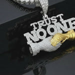 Moissanite Trust No One Pendant