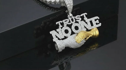 Moissanite Trust No One Pendant